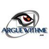 arguewithme